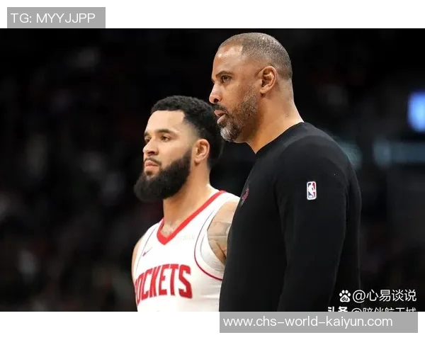 乌度卡直言火箭表现糟糕盼范弗里特继续为球队效力